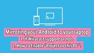 Mirroring your Android to your laptop – the easy way.