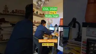 SSC CGL 2024 Preparation, Weekly Targets, Mock Score #restart #cgl2024 #strategy
