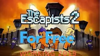 How to Get Escapists 2 For FREE! | Working 2019