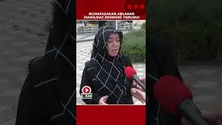 Muhafazakar Abladan İnanılmaz Ekonomi Yorumu! #shorts