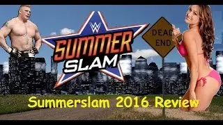 Summerslam 2016 Review