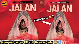 Jalan Webseries Official Release date /  Hunters ott Hot Webseries / Hunters ott Upcoming Webseries