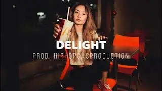 [FREE] Smooth Happy Mellow Trap Beat Instrumental - DELIGHT | Prod. HipHopGasProduction