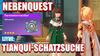 Genshin Impact ~ Nebenquest ~ Tianqui-Schatzsuche ~ Liyue ~ Lan ~ Quest für den Parameterwandler