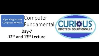 Day-7/12th-13th Lecture Computer Fundamental
