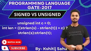 Signed VS Unsigned Number Comparison with Example in Hindi | Signed converted to Unsigned | GATE | C