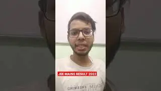 JEE MAINS JULY ATTEMPT RESULT 2022 