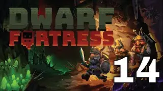Let's Play Dwarf Fortress|  New Player Plays | Defensive Trench | 14