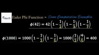 (Euler Phi Function) Some Useful and Important Examples