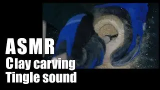 ASMR - Hard Clay Carving (No talking, Be Happy)