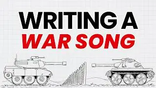 How to Write A PRO- or ANTI WAR song #warsong