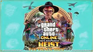 GTA Online: Cayo Perico Heist Original Score — Fin Track M05