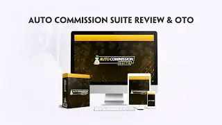 Auto Commission Suite Review | Auto Commission Suite OTO | Auto Commission Suite