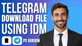 How to Download File From Telegram Using Idm (new method)