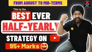 Class 10 HALF YEARLY STRATEGY 🔥to SCORE 95% in Class 10 BOARDS CBSE 2024-25 | Ravinder Maths Teacher