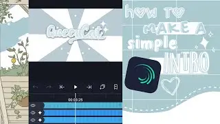 𖤩🥛ᵎi  — how to make a simple intro in alight motion | QueeN CaT