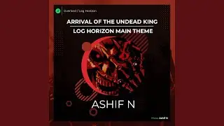 Arrival Of The Undead King (From 