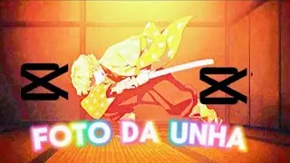 『🥋 Foto da unha 🥋』 Edit/Trap - Cap cut 4KFPS🎑