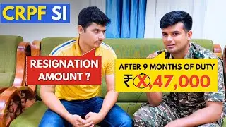 Resignation Amount - 9 months of Duty | CRPF SI | Study time in battalion | #cpo  #ssc  #crpf