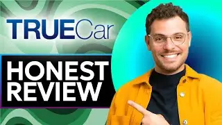 TrueCar Auto Sales Honest Review - Watch Before Using