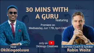More than 30 mins with Business Speaker and Coach Robin Waite