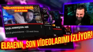 ELRAENN IS WATCHING 4 OF MY VIDEOS AT ONCE! | I Couldn't Find Another Title