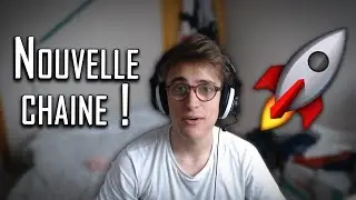 NOUVELLE CHAÎNE !