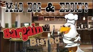 Mad Dog & Eddie's Bargain Bistro