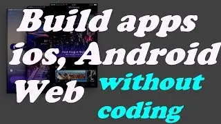 Best App Builder | Build apps for iOS , android without coding 10 Mins | Updated 2020 | App Creator