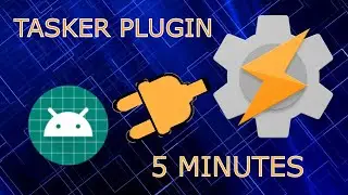 Create a Tasker Plugin in 5 Minutes