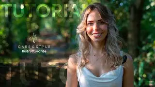 Tutorial Care & Style Ristrutturante