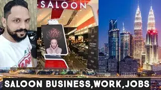 MALAYSIA JOBS WORK, SALOON WORK IN MALAYSIA #NSTVMALAYSIA
