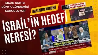 NURDAN ÇELEBİ ve SAVAŞ KALAFAT KONUŞUYOR : "İS**EL TÜRKİYE'YE SALDIRIR MI? "