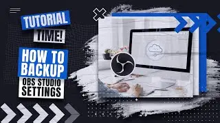 How to Back Up OBS Studio Settings