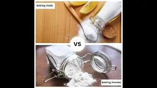 Difference between Baking Soda  and Baking Powder