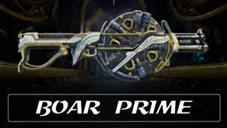 Warframe Weapon Encyclopedia - Boar Prime (2021)