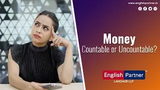 Is Money Countable or Uncountable Noun? | English Partner | Learn English Online | Online English