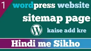 wordpress website me sitemap page kaise lagaye || Hindi me sikho