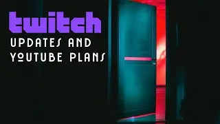 Discussing Camera Upgrades, Twitch Updates, YouTube Plans, and Forums vs. Discord
