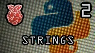 String Variables 2 - Manipulating Strings (Python)
