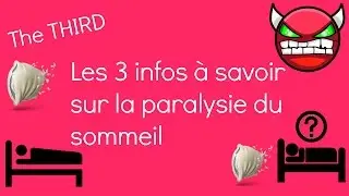 Les 3 choses à savoir sur la paralysie du sommeil