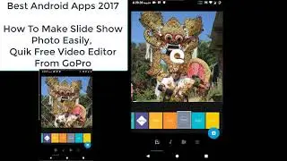 How To Make Slide Show Photo Easily, Quik Free Video Editor From GoPro