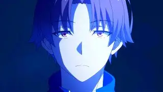 Classroom of the Elite Season 3「AMV」- Solo