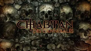 CHABTAN - Des Cannibales (ft. S.A.S de l'Argilière) (Lyric Video) | darkTunes Music Group