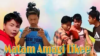 Matam Amagi Likee Funny Video 😁🤣|| Ratan Angom 