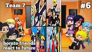Boruto Friends React To Naruto {Part6} Tim 7 // Gacha Club {🇮🇩/🇬🇧}