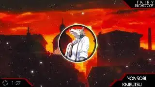 『Nightcore』YOASOBI - Kaibutsu [Beastars Season 2 Opening Full]