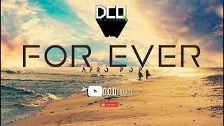 F O R   E V E R - Maleek Berry x Mr. Eazi Type Beat | Afro Pop Instrumental 2017 | By DCQ BEATZ®