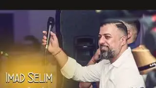 Imad Selim - 36 Min Dilana kurdi  2019