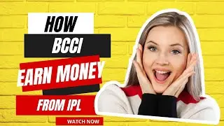 How BCCI Earns Money from IPL || IPL Model Explained in Detailed